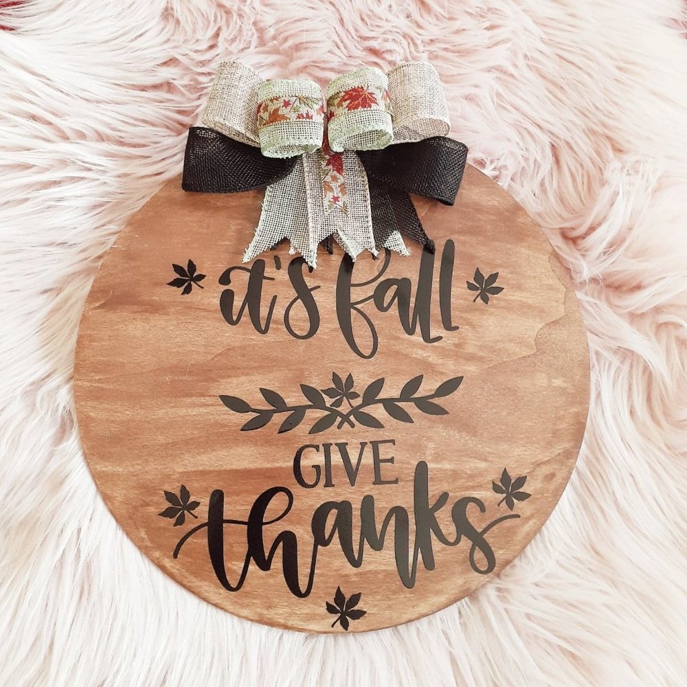 It's Fall Give Thanks Sign